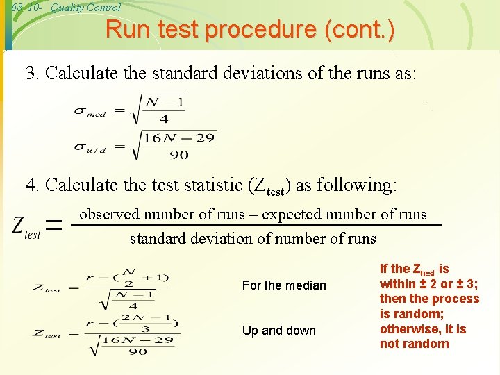 68 10 - Quality Control Run test procedure (cont. ) 3. Calculate the standard