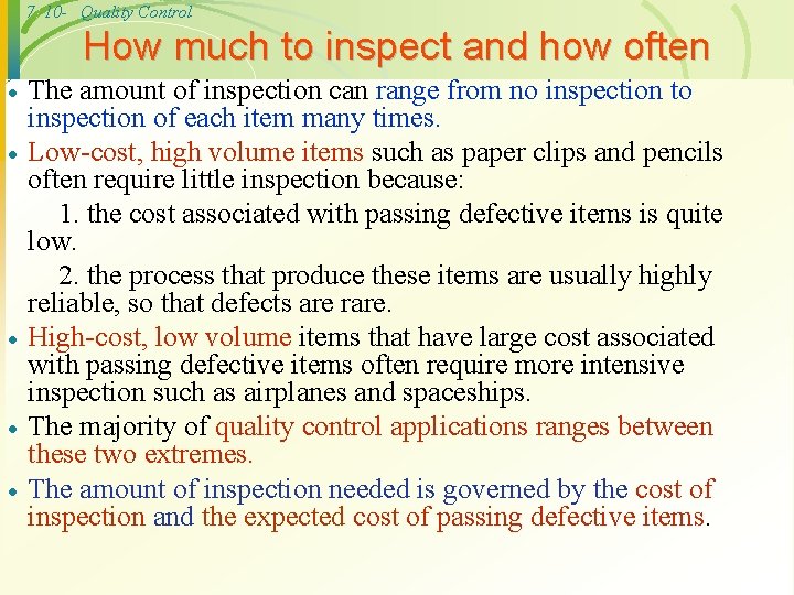7 10 - Quality Control How much to inspect and how often · ·