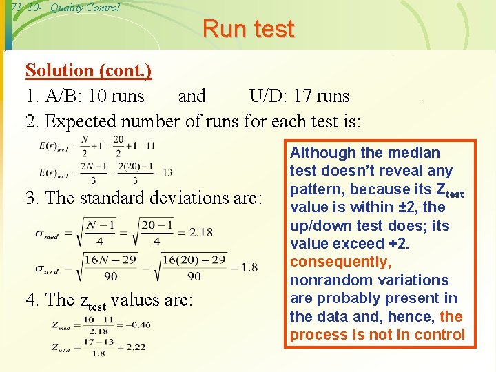 71 10 - Quality Control Run test Solution (cont. ) 1. A/B: 10 runs