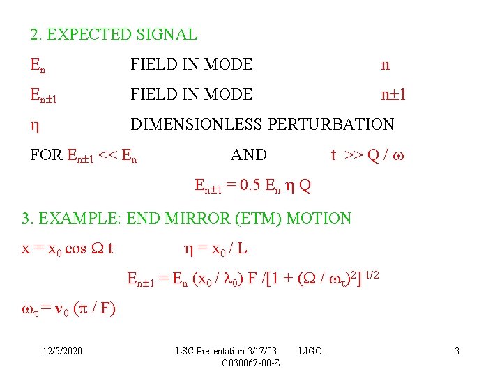 2. EXPECTED SIGNAL En FIELD IN MODE n En 1 FIELD IN MODE n 2. EXPECTED SIGNAL En FIELD IN MODE n En 1 FIELD IN MODE n