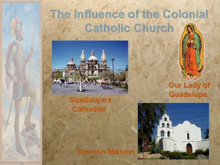 The Influence of the Colonial Catholic Church Guadalajara Cathedral Spanish Mission Our Lady of