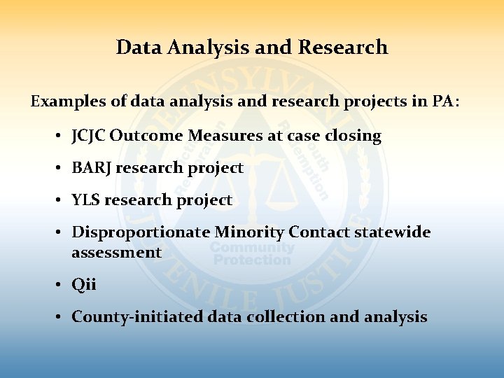 Data Analysis and Research Examples of data analysis and research projects in PA: • Data Analysis and Research Examples of data analysis and research projects in PA: •
