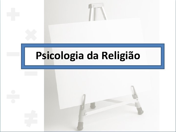 Psicologia da Religião 