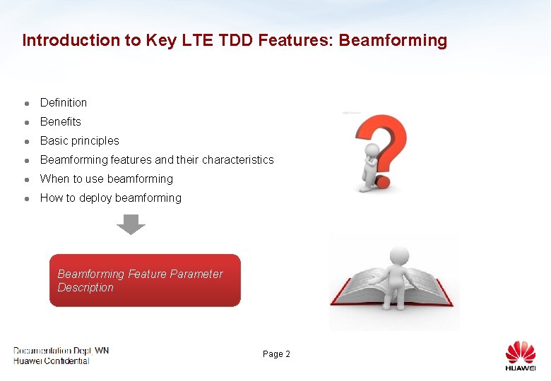 Introduction to Key LTE TDD Features: Beamforming l Definition l Benefits l Basic principles