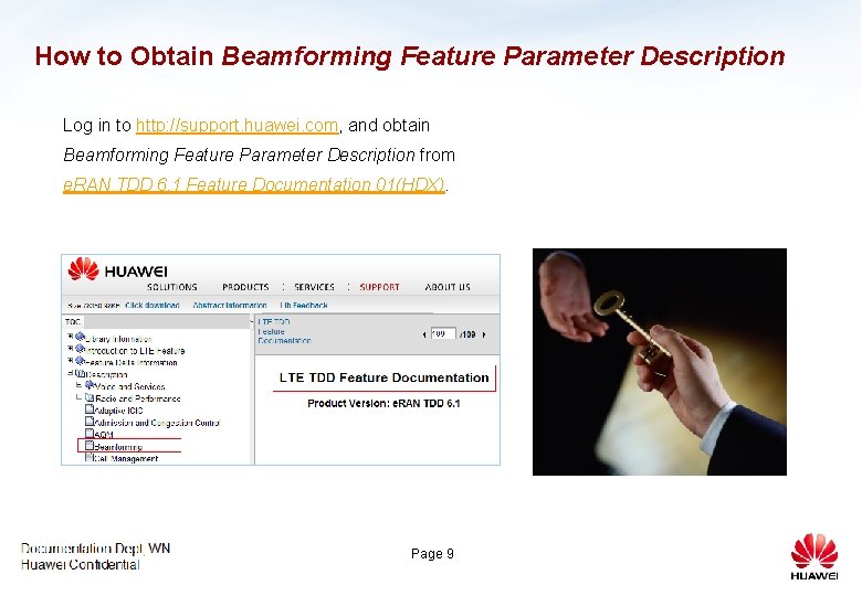 How to Obtain Beamforming Feature Parameter Description Log in to http: //support. huawei. com,