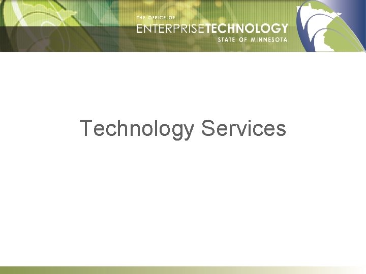 Technology Services Technology Services