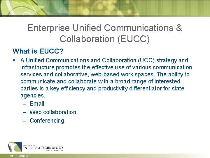 Enterprise Unified Communications & Collaboration (EUCC) What is EUCC? § A Unified Communications and Enterprise Unified Communications & Collaboration (EUCC) What is EUCC? § A Unified Communications and