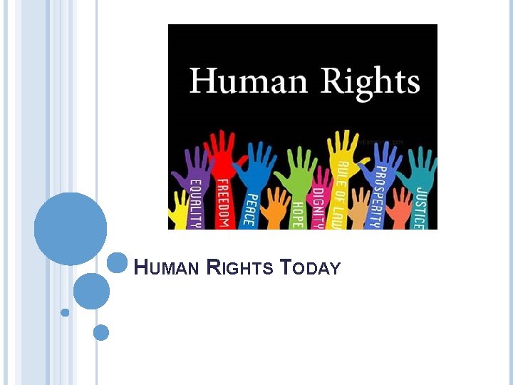 HUMAN RIGHTS TODAY 