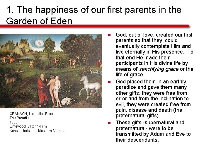 1. The happiness of our first parents in the Garden of Eden n n