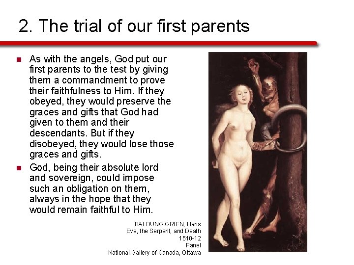 2. The trial of our first parents n n As with the angels, God 2. The trial of our first parents n n As with the angels, God
