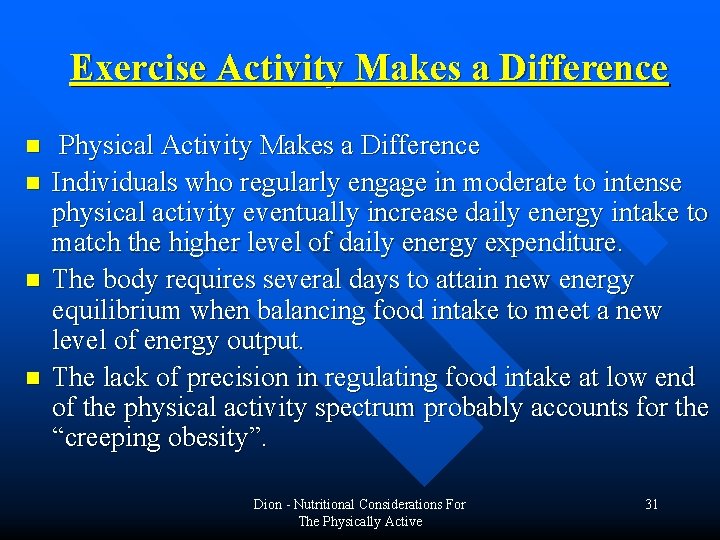 Exercise Activity Makes a Difference n n Physical Activity Makes a Difference Individuals who Exercise Activity Makes a Difference n n Physical Activity Makes a Difference Individuals who