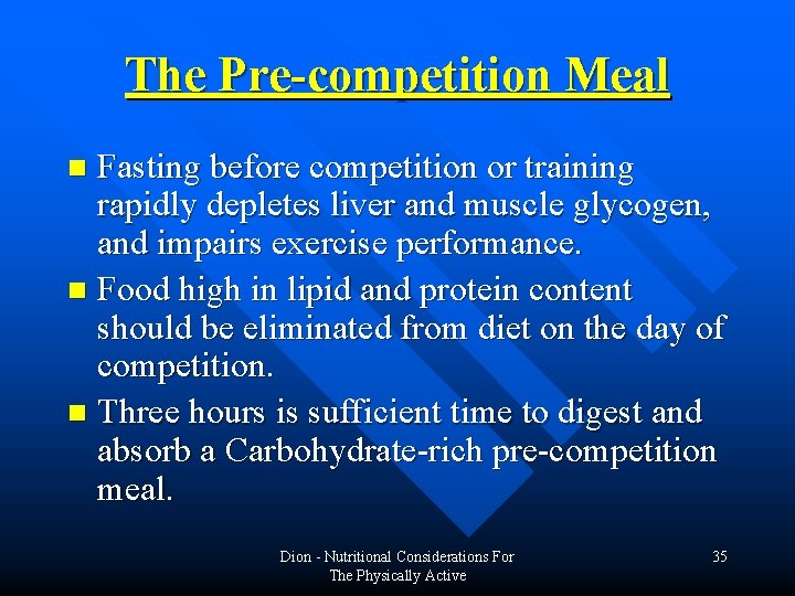 The Pre-competition Meal Fasting before competition or training rapidly depletes liver and muscle glycogen, The Pre-competition Meal Fasting before competition or training rapidly depletes liver and muscle glycogen,