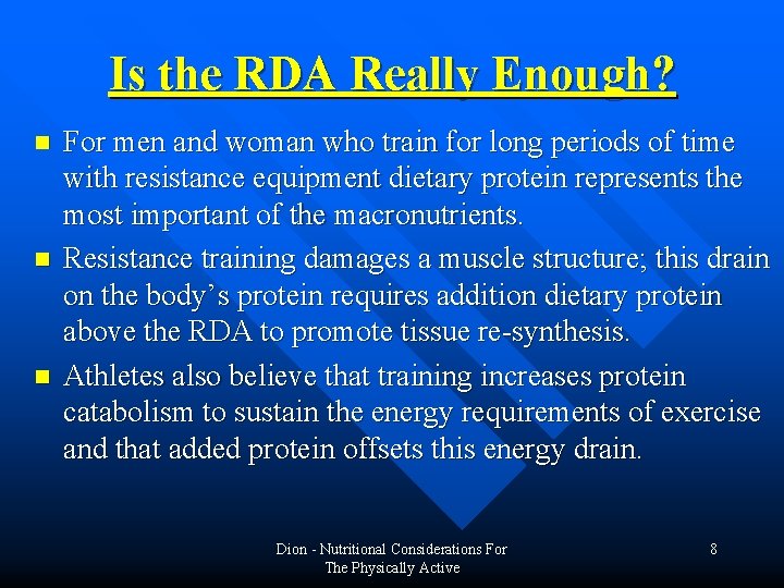 Is the RDA Really Enough? n n n For men and woman who train Is the RDA Really Enough? n n n For men and woman who train