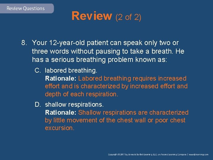 Review (2 of 2) 8. Your 12 -year-old patient can speak only two or