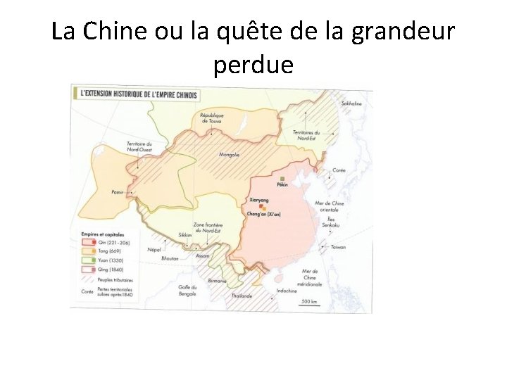 La Chine ou la quête de la grandeur perdue La Chine ou la quête de la grandeur perdue