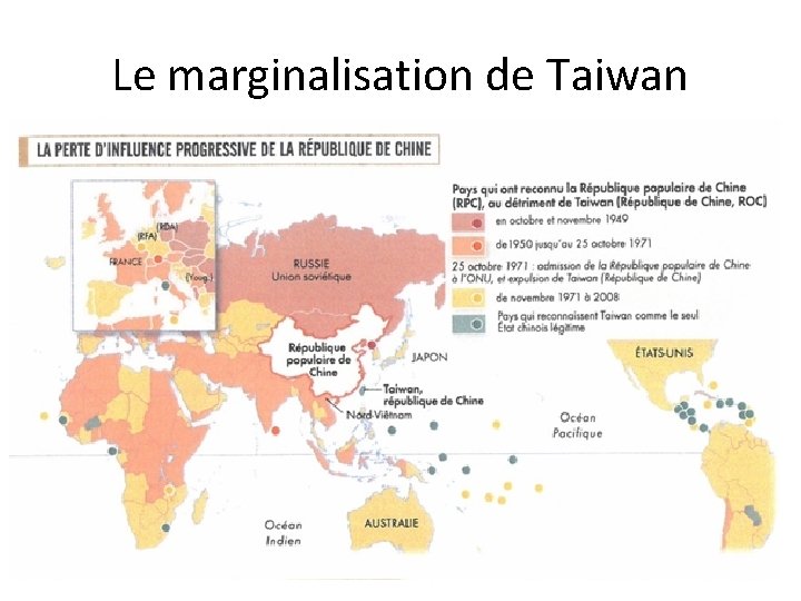 Le marginalisation de Taiwan Le marginalisation de Taiwan