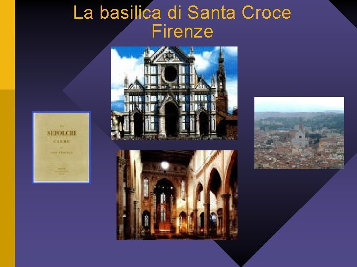 La basilica di Santa Croce Firenze 