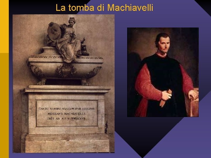 La tomba di Machiavelli 