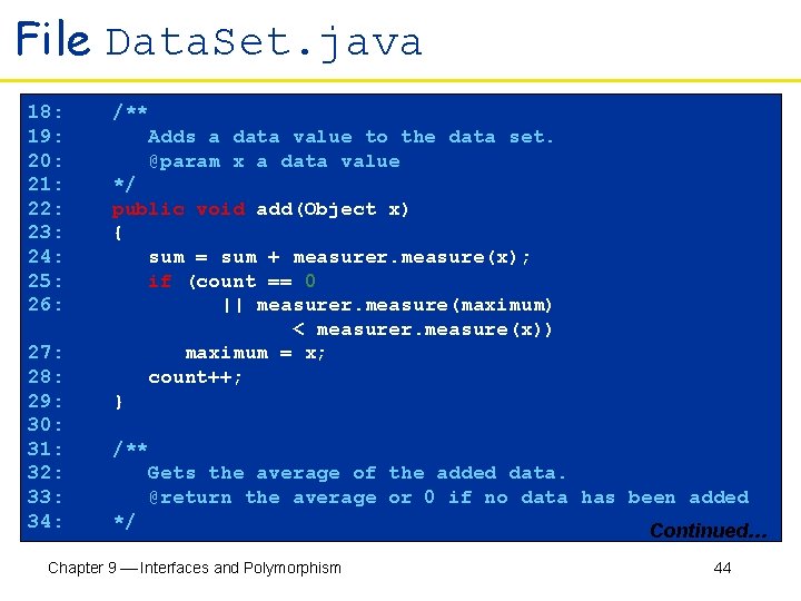 File Data. Set. java 18: /** 19: Adds a data value to the data