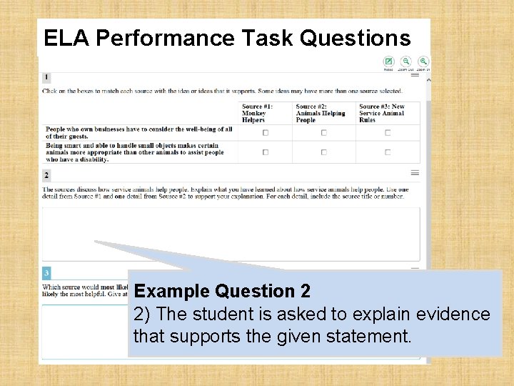ELA Performance Task Questions 2 Example Question 2 2) The student is asked to