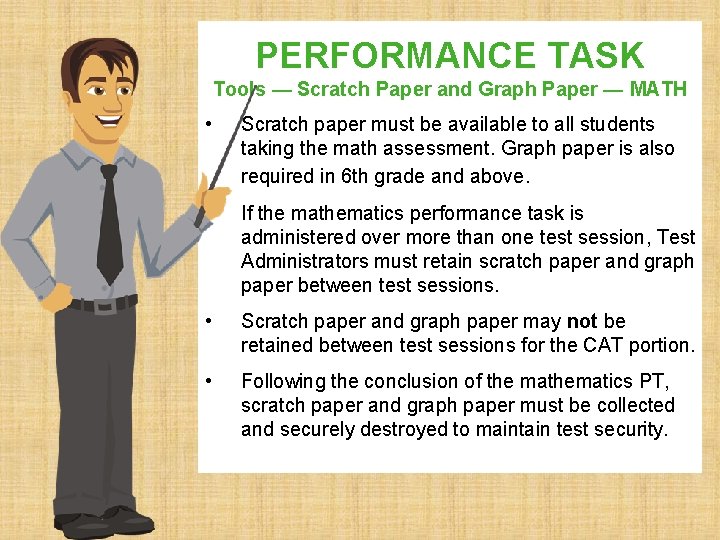 PERFORMANCE TASK Tools — Scratch Paper and Graph Paper — MATH • Scratch paper