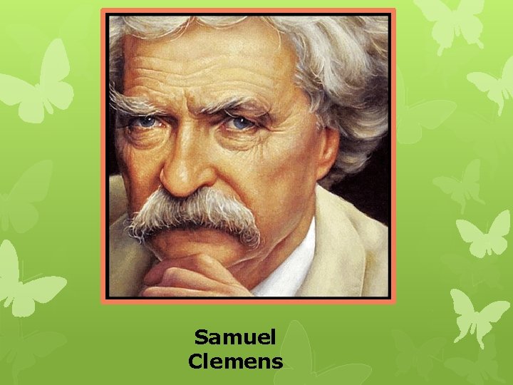 Samuel Clemens 