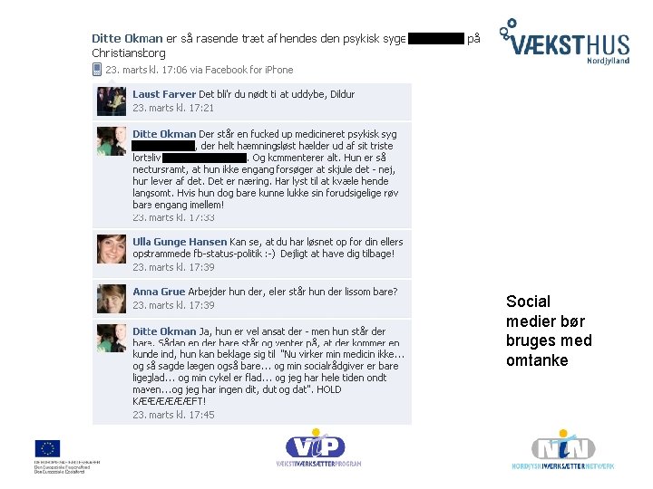 Social medier bør bruges med omtanke 