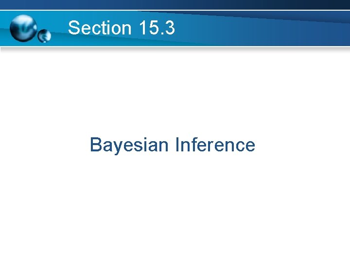 Section 15. 3 Bayesian Inference 