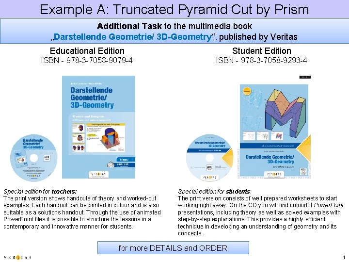 Example A: Truncated Pyramid Cut by Prism Additional Task to the multimedia book „Darstellende