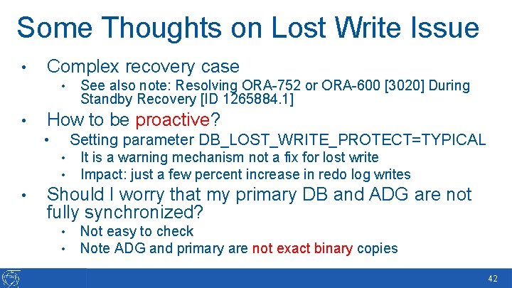 Some Thoughts on Lost Write Issue • Complex recovery case • • How to