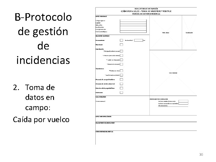 B-Protocolo de gestión de incidencias 2. Toma de datos en campo: Caída por vuelco