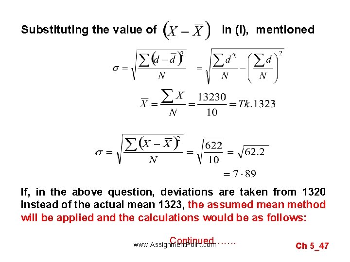 Substituting the value of in (i), mentioned If, in the above question, deviations are