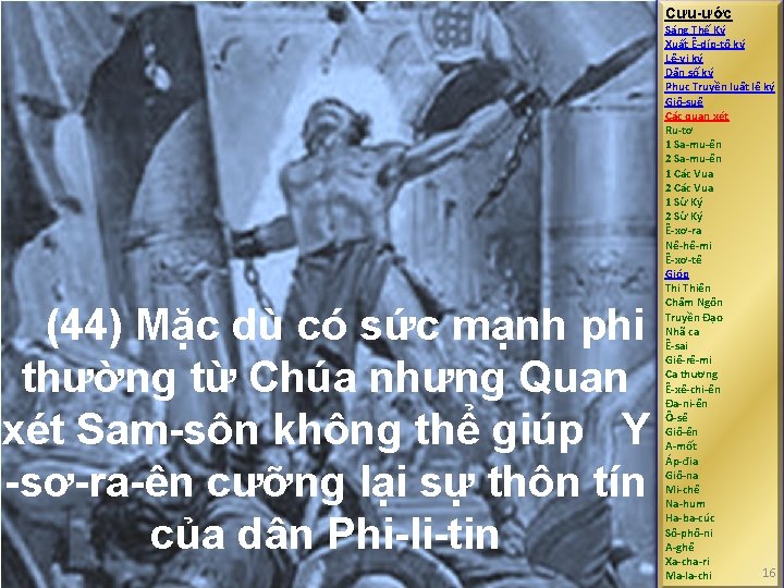 Cựu-ước (44) Mặc dù có sức mạnh phi thường từ Chúa nhưng Quan xét