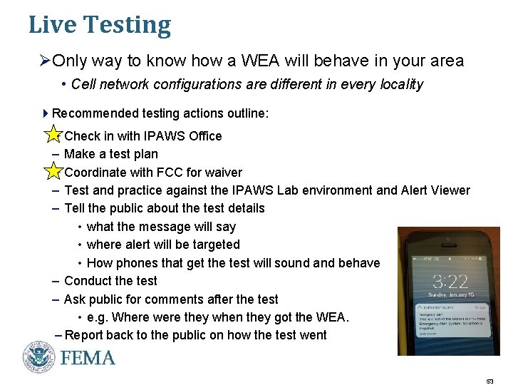 Live Testing ØOnly way to know how a WEA will behave in your area