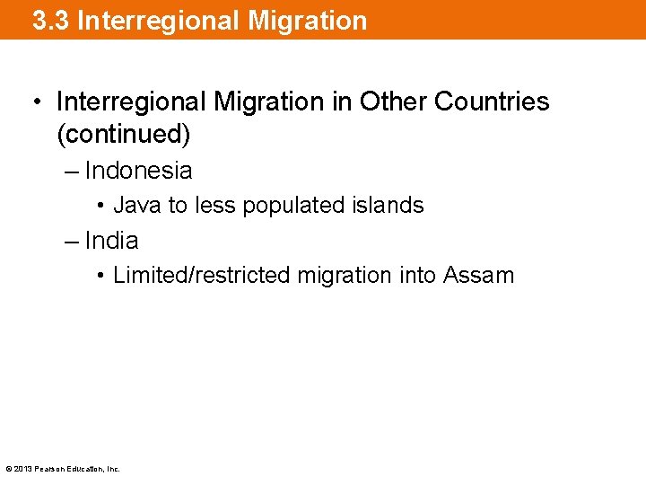 3. 3 Interregional Migration • Interregional Migration in Other Countries (continued) – Indonesia •