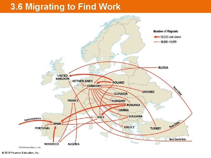 3. 6 Migrating to Find Work © 2013 Pearson Education, Inc. 