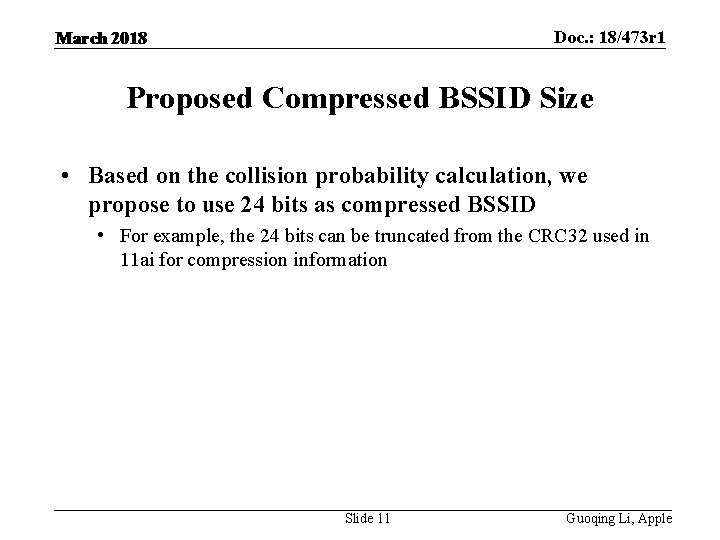 Doc. : 18/473 r 1 March 2018 Proposed Compressed BSSID Size • Based on
