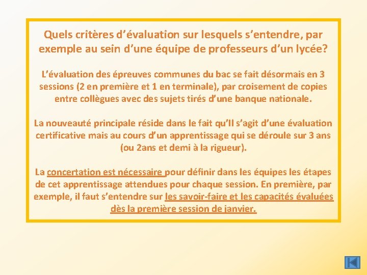 Quels critères d’évaluation sur lesquels s’entendre, par exemple au sein d’une équipe de professeurs