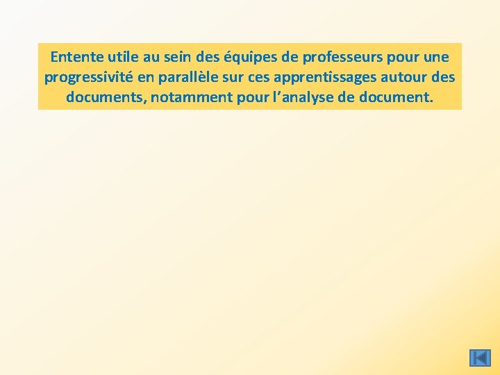 Entente utile au sein des équipes de professeurs pour une progressivité en parallèle sur