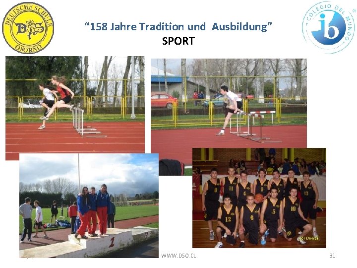 “ 158 Jahre Tradition und Ausbildung” SPORT 12/5/2020 WWW. DSO. CL 31 