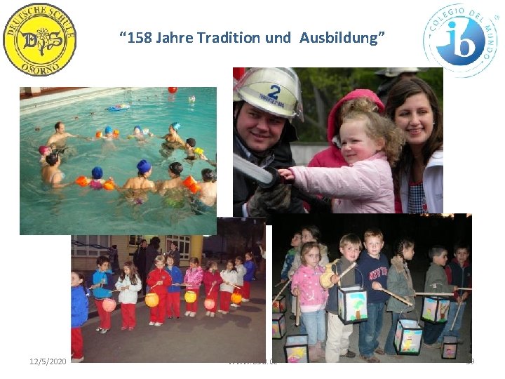 “ 158 Jahre Tradition und Ausbildung” 12/5/2020 WWW. DSO. CL 39 