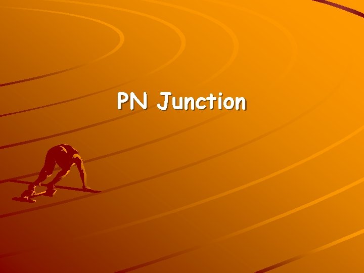 PN Junction 