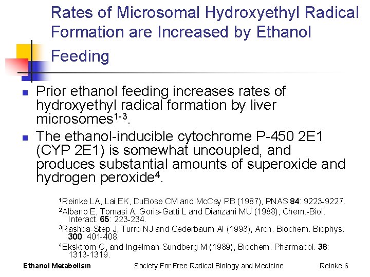 Rates of Microsomal Hydroxyethyl Radical Formation are Increased by Ethanol Feeding n n Prior