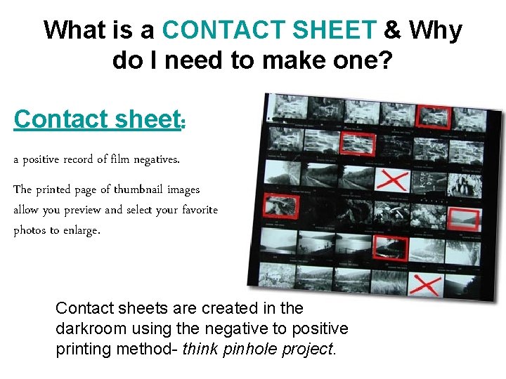 What is a CONTACT SHEET & Why do I need to make one? Contact