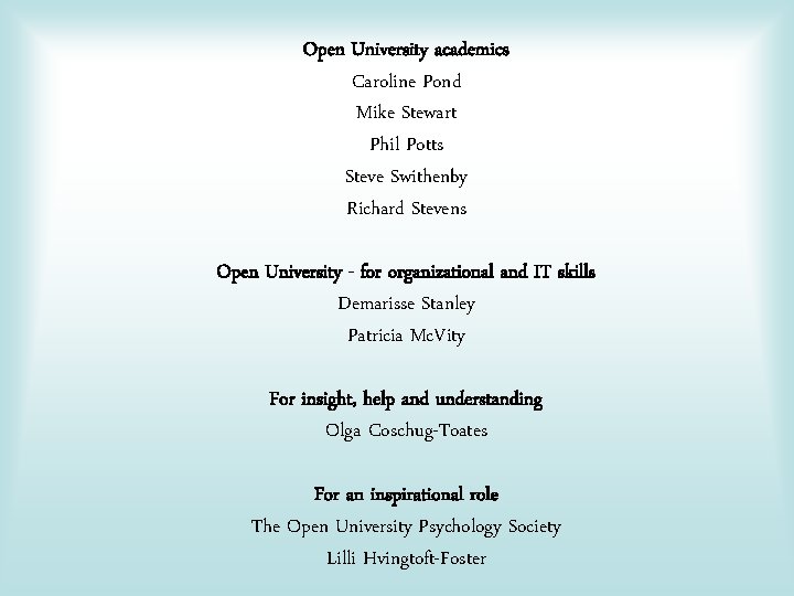 Open University academics Caroline Pond Mike Stewart Phil Potts Steve Swithenby Richard Stevens Open