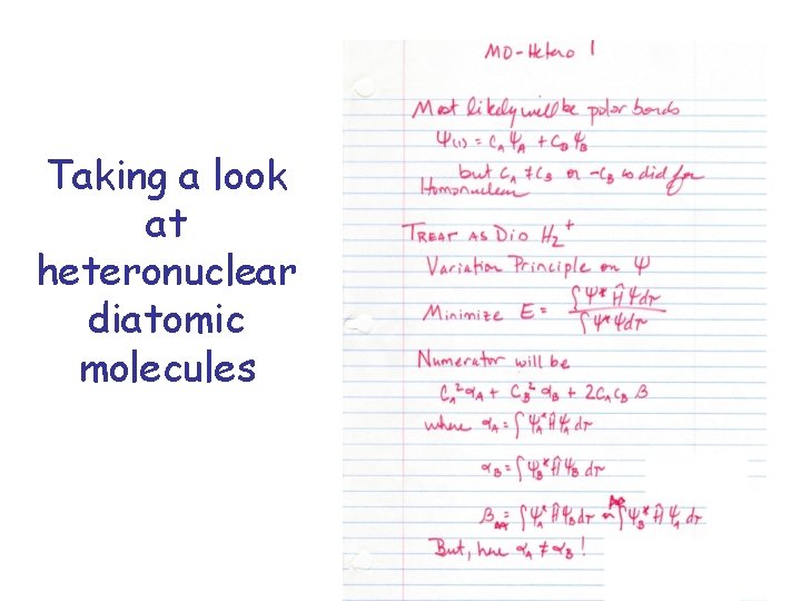 Taking a look at heteronuclear diatomic molecules 