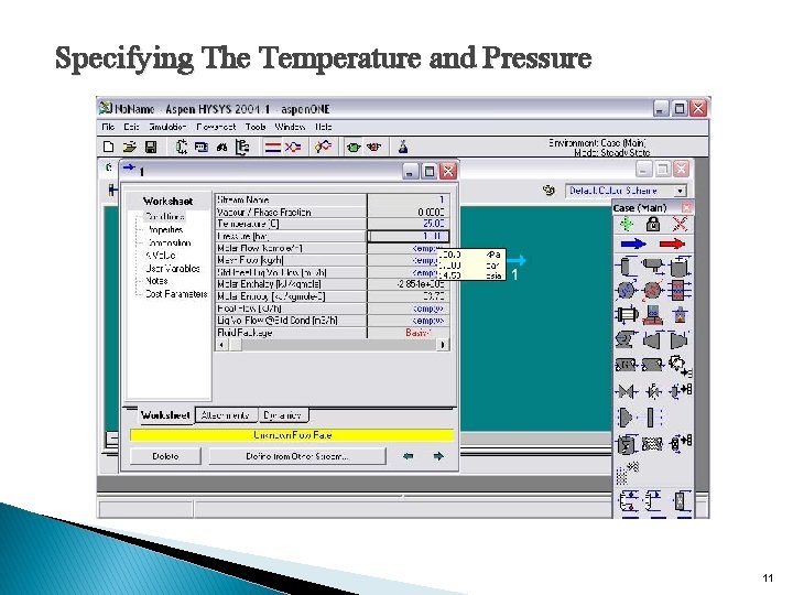 Specifying The Temperature and Pressure 11 