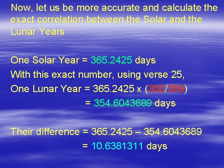 Now, let us be more accurate and calculate the exact correlation between the Solar