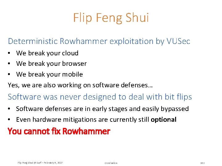 Flip Feng Shui Deterministic Rowhammer exploitation by VUSec • We break your cloud •