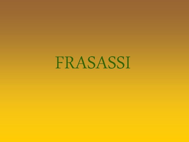 FRASASSI 